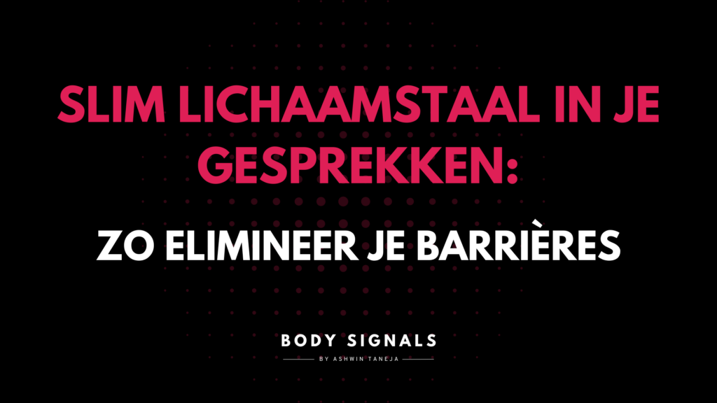 Slim lichaamstaal in je sollicitatiegesprek: zo elimineer je barrières