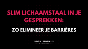 Slim lichaamstaal in je sollicitatiegesprek: zo elimineer je barrières
